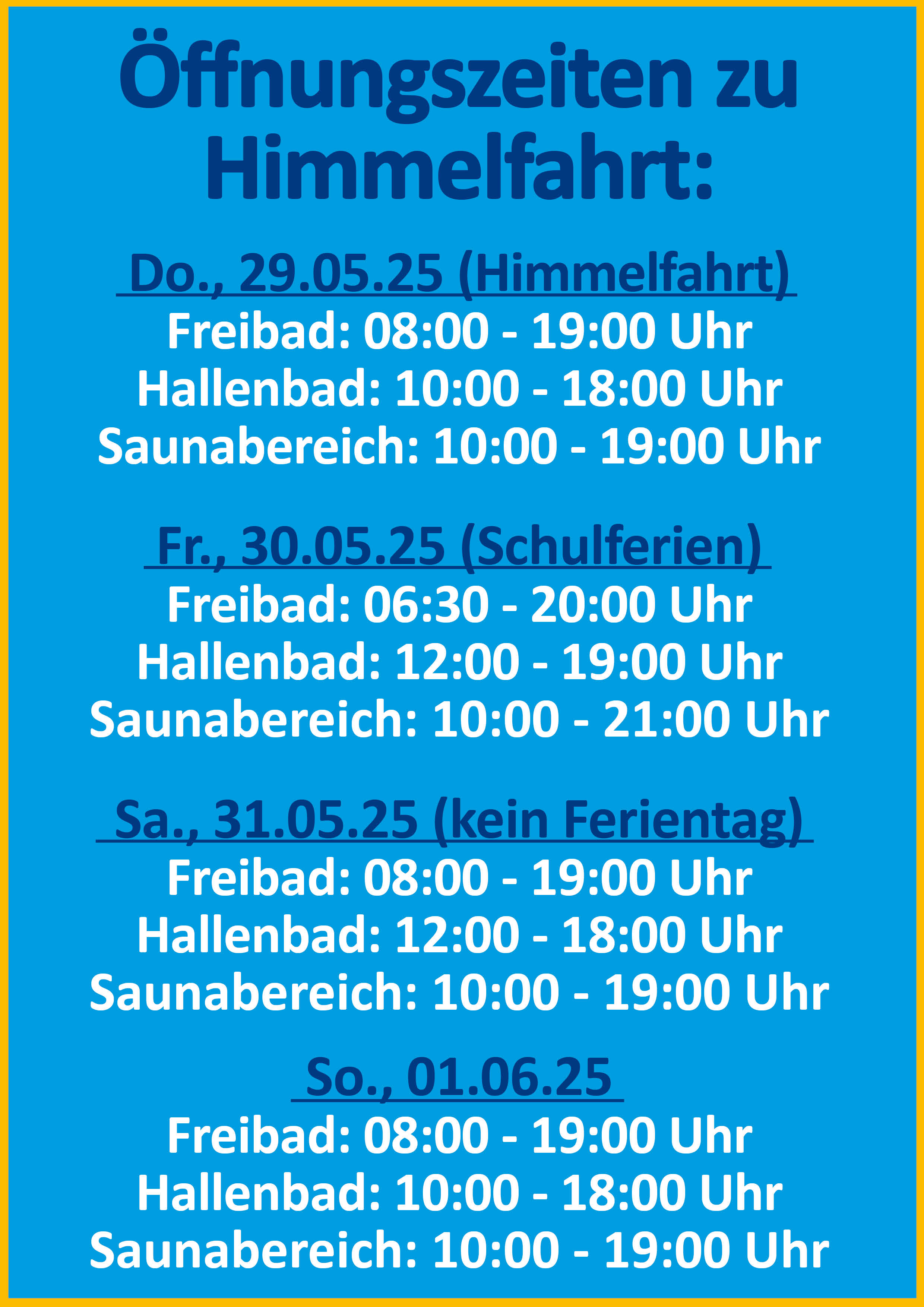 Öffnungszeiten Himmelfahrt 2025