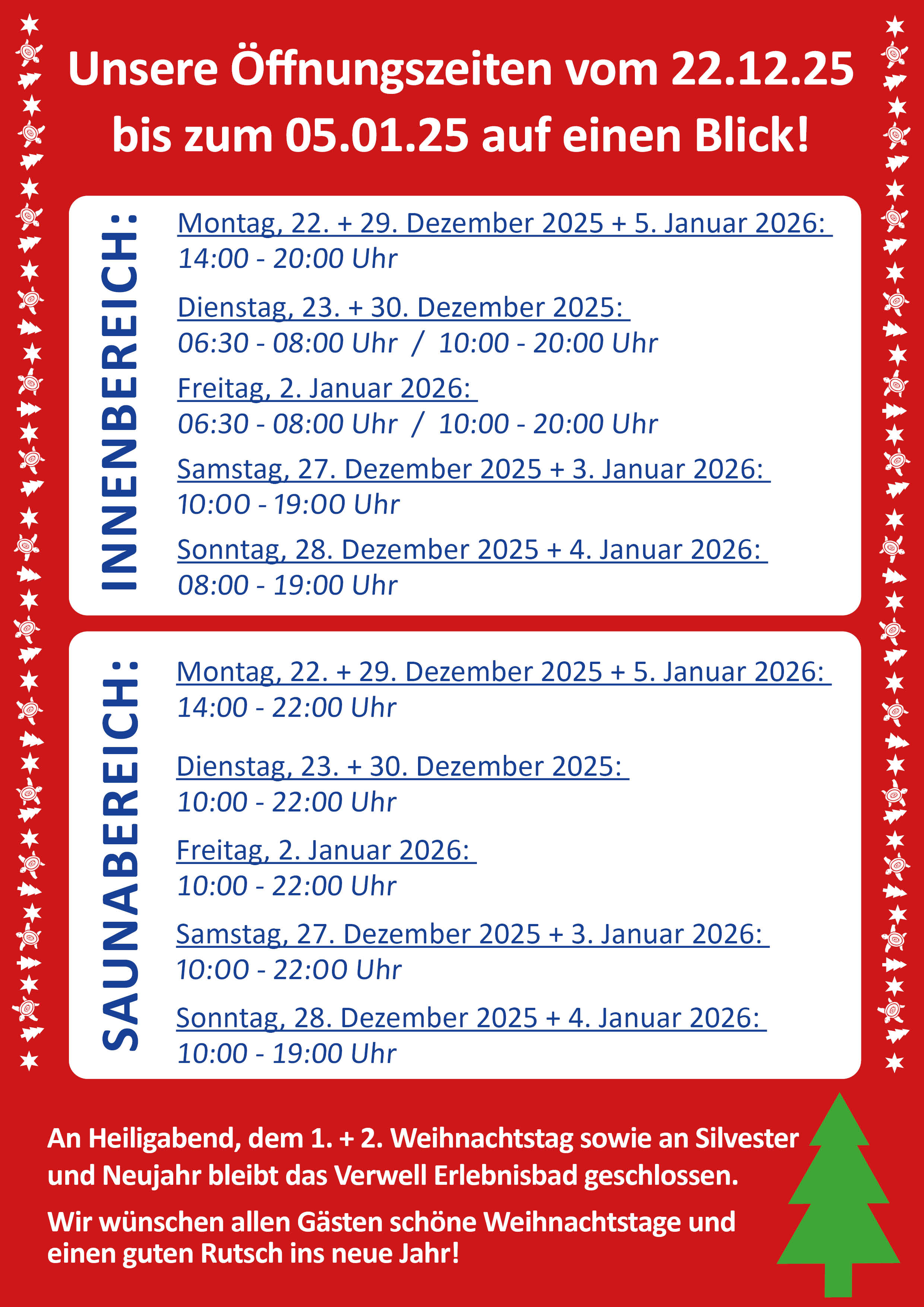Öffnungszeiten vom 22.12.2025 bis zum 05.01.2026